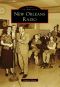 [Images of America: Louisiana 01] • New Orleans Radio